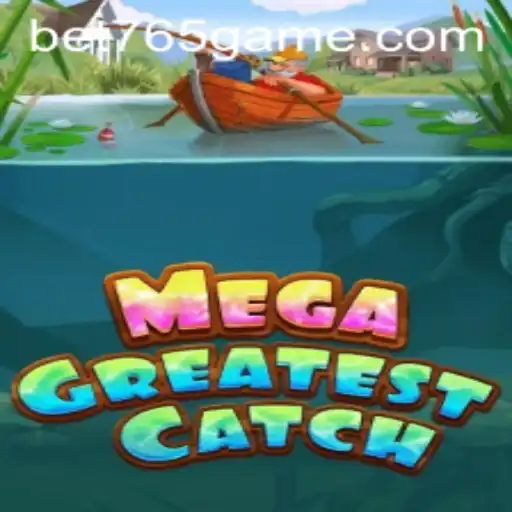 Descubra MegaGreatestCatch: A Nova Sensação do Mundo dos Jogos